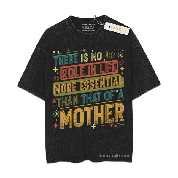 There Is No Role In Life Like Mom Vintage Washed T-Shirt